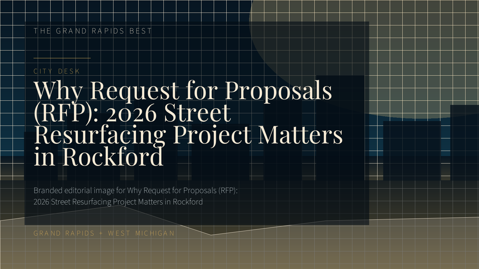 Branded editorial image for Why Request for Proposals (RFP): 2026 Street Resurfacing Project Matters in Rockford